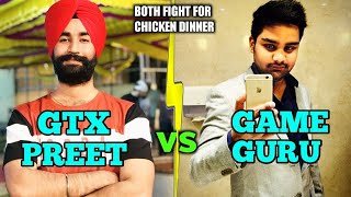 Gtxpreet vs Game guru intense fight in last zone in pochinki - Game guru vs gtxpreet.gtxpreet live.