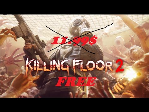 killing floor 2 สเปค  New  Game 12$ Killing floor 2 Đang miễn phí trên Epic store O_o ngại gì không lấy về