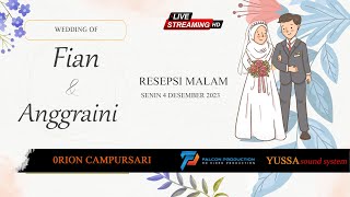 LIVE SESI MALAM PERNIKAHAN FIAN & ANGGRAINI//ARION MUSIK//YUSSA SOUND//FALCON PRO// GODOG 4.12.2023