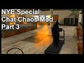 New Years Eve Special: Chat Chaos Mod Part 3