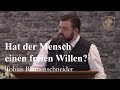 Hat der Mensch einen freien Willen? - Tobias Riemenschneider