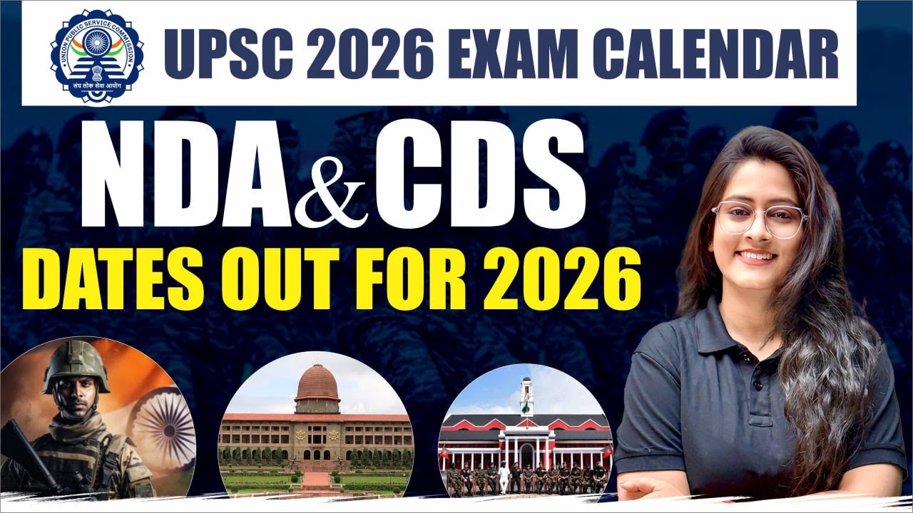 📢 UPSC 2026 Exam Calendar OUT! | NDA & CDS Exam Dates Announced | Full Schedule Explained 📅✨