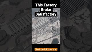 Building A Factory So Big It Broke The Game! #satisfactoryletsplay #satisfactory screenshot 4