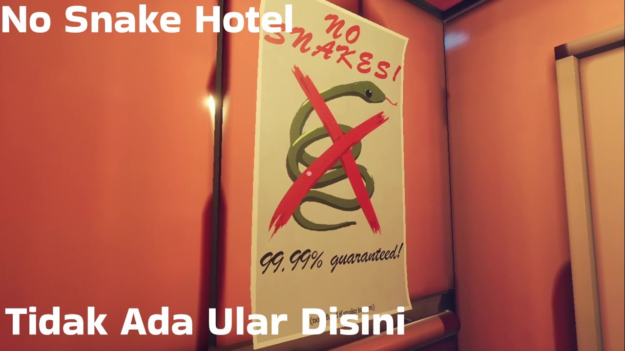 Tidak Ada Ular Di Video Ini | No Snake Hotel