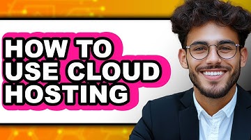 How to Use Cloud Hosting (full Guide)