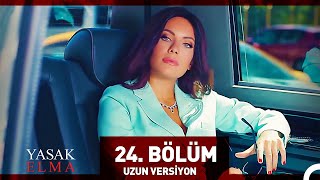 Yasak Elma 24. Bölüm (Uzun Versiyon)