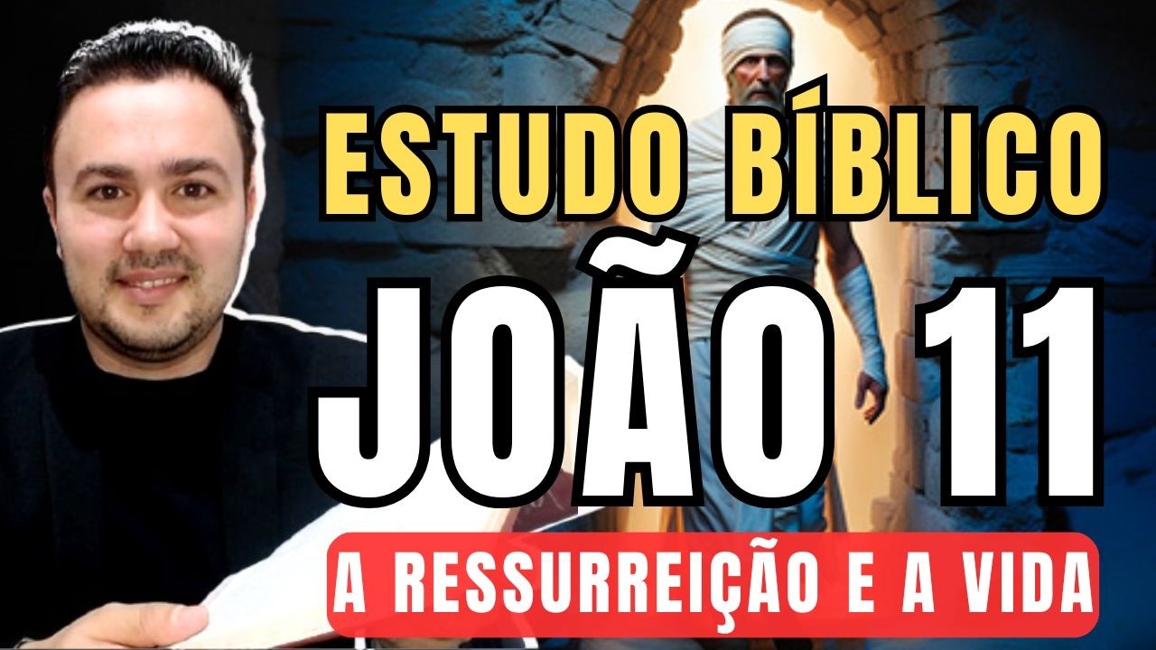 👉 ELE CHAMOU LÁZARO PARA FORA — O PODER DE JESUS SOBRE A MORTE | João 11