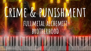 Piano | Crime & Punishment Fullmetal Alchemist : Brotherhood (Tutorial Cover)  FREE SHEET MUSIC