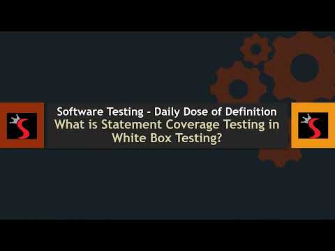 Software Testing - Daily Dose of Definition - What is Statement Coverage Testing?