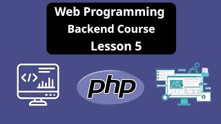 Lesson 5: PHP Cookies, Sessions & Full CRUD Operations with MySQL