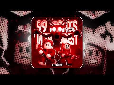 99 NIGHTS IN THE FOREST FUNK - SHX4 x SXYGX x SVNO