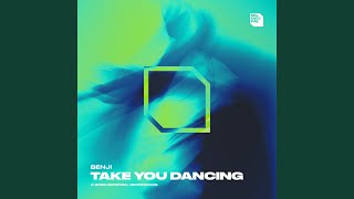 Take You Dancing (Extended Mix)