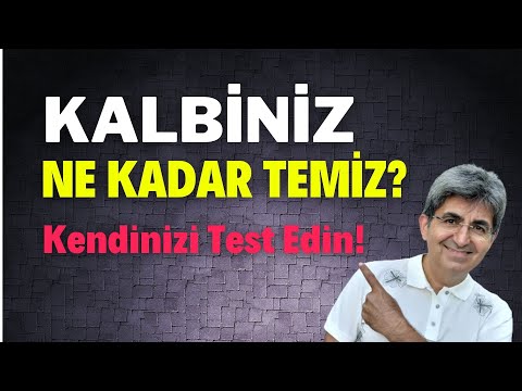 KALBİNİZ NE KADAR TEMİZ? Kendinizi Test Edin! | Canten Kaya Videoları