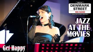 Get Happy - Denmark Street Big Band Live at Pizza Express