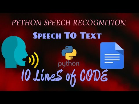 Convert Speech to Text in Python in 10 Lines  | | Speech to Text for Artificial Intelligence
