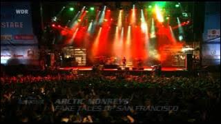Arctic Monkeys - Balaclava   Fake Tales Of Francisco  (Live Rock Am Ring 2007)