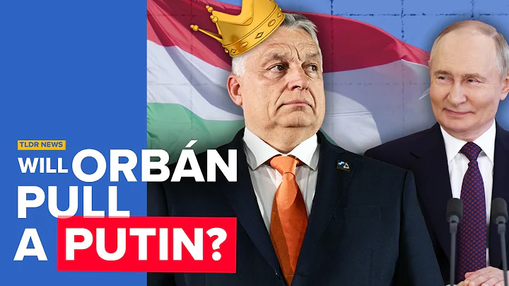Will Orbán Make Himself President for Life?
