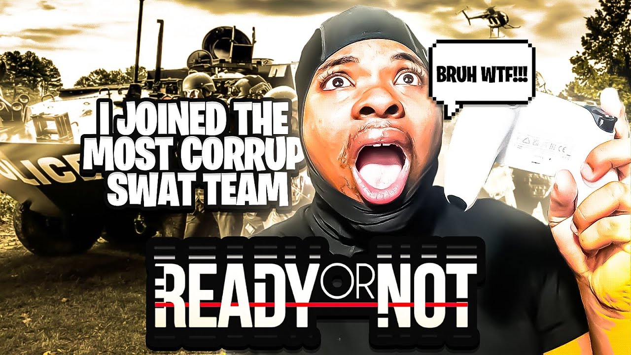I Joined The Most Corrupt Swat Team *Ready Or Not* - YouTube