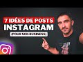 7 ides de posts instagram pour dvelopper ton business