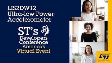 DevCon 2020 Demo: LIS2DW12 Ultra-low Power Accelerometer