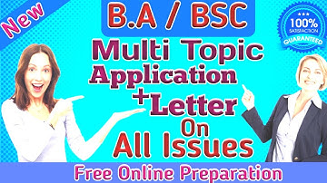 Multi Topics Letter & Application for BA, BSC Exams | Multi Topics Letter & Application to Editor