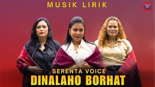 Serenta Voice - Dinalaho Borhat (Official Lyric Video)