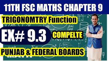 FSC Math Lectures || Exercise 9.3 Chapter1l Fundamentals OF Trigonometry-FSC PART 1 MATHS CHAPTER 9