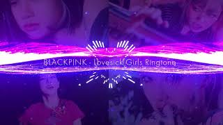 Blackpink - Lovesick Girls Ringtone (+Download Link)