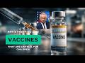RFK's Fight to End Vaccines