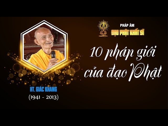 10 Pháp giới của đạo Phật (phần 01)