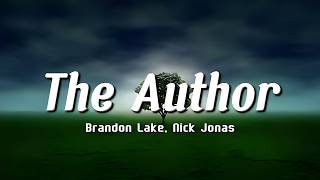 Brandon Lake, Nick Jonas - The Author (Lyrics)