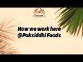How we work here  paksiddhi foods