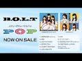 B.O.L.T ／ メジャーデビューアルバム『POP』全曲試聴トレーラー