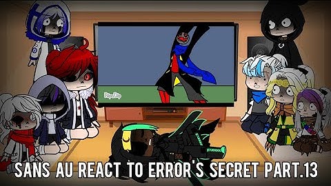 Sans AU react to Error