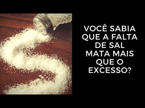 Você Sabia que a Falta de Sal Mata Mais que o Excesso?