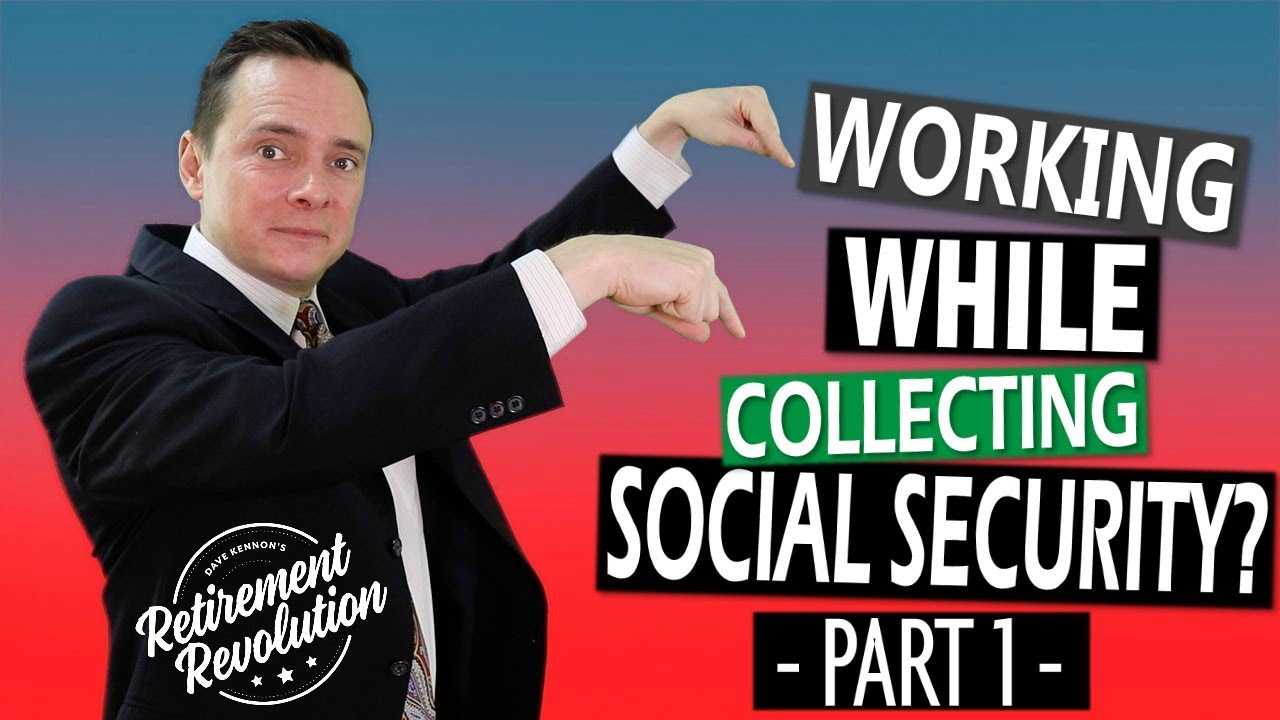 Can You Work While Collecting Social Security maybe YouTube Can You Work While Collecting Social Security maybe YouTube
