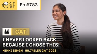 CTwT E783  CAT 2023 Topper Nikki Singh | 99.74iler | #cat2024 #cattopper #motivation