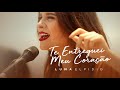 Luma Elpidio  - Te Entreguei Meu Coração (Vídeo Oficial)