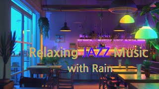 Relaxing Jazz music with Rain, 재즈, #jazzguitar #jazzpiano #jazzmusic #jazzblues #jazz