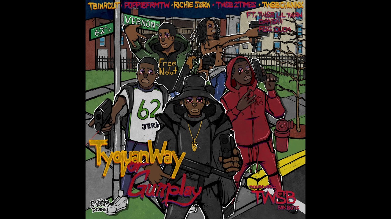 TWSB2Times x Dayski - What You Gone Do