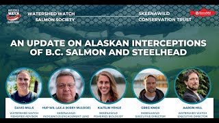 Webinar: Southeast Alaska fisheries have the biggest harvest impact to Skeena Salmon and Steelhead.