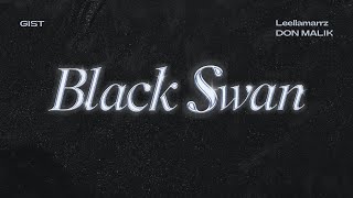 [VIETSUB] Black Swan - GIST (Ft. 릴러말즈 (Leellamarz), Don Malik)