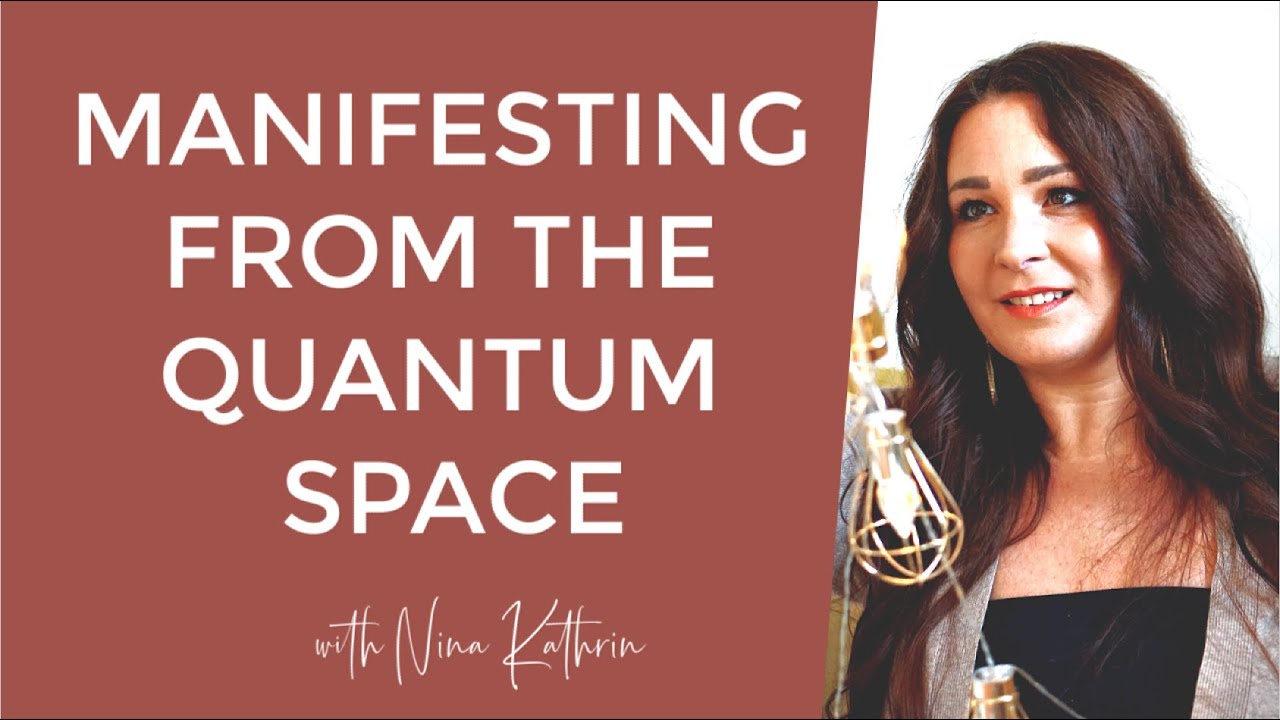 How to Manifest Using the Quantum Space YouTube