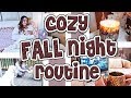 COZY FALL NIGHT ROUTINE!