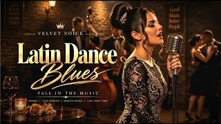 Velvet Latin Blues Dance Mix 💃 | Soft Female Vocals & Hot Night Beats screenshot 5