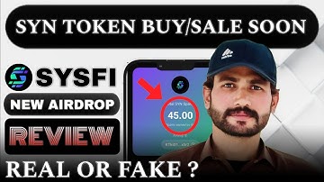 SysFi Mining App | Tasks & Farm Details 🌟 SysFi DAO $SYN Token Withdraw | SysFi Airdrop Real Or Fake