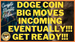 DOGE COIN BIG MOVES INCOMING EVENTUALLY | PRICE PREDICTION | TECHNICAL ANALYSIS $DOGEUSD