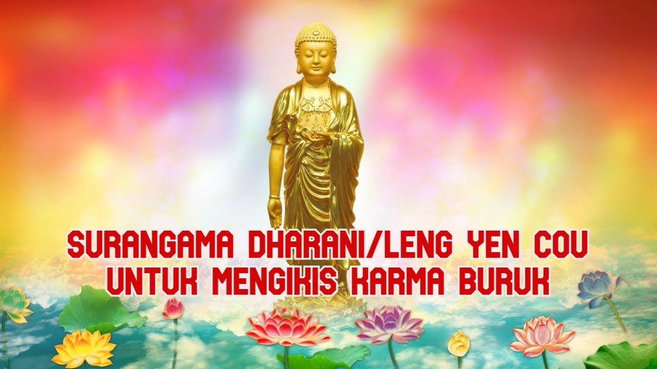 Surangama Dharani/Leng Yen Cou/Liam Keng Mandarin - YouTube