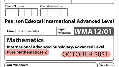 Edexcel IAL Maths - P2 - October 2021