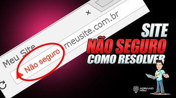 Meu site está como não seguro